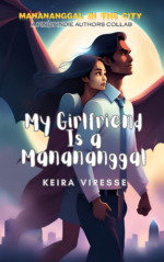 my girlfriend is a manananggal - keira viresse